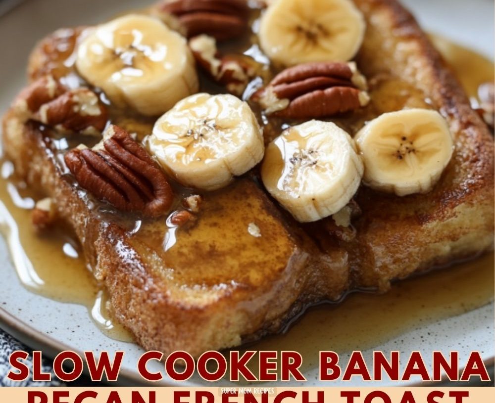 Slow Cooker Banana Pecan French Toast