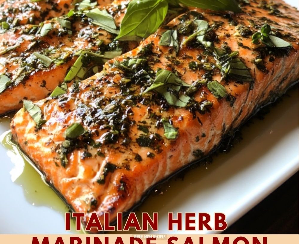 Italian Herb Marinade Salmon