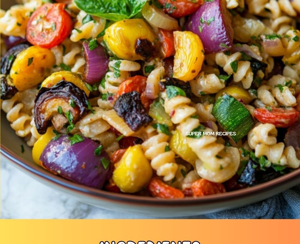 Roasted Veggie Pasta Salad