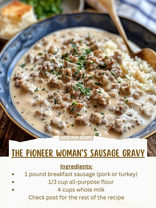 The Pioneer Woman’s Sausage Gravy